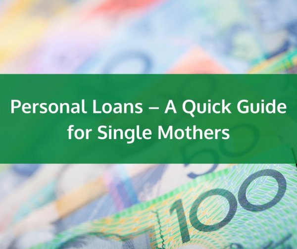         Personal Loans for Single Mothers
