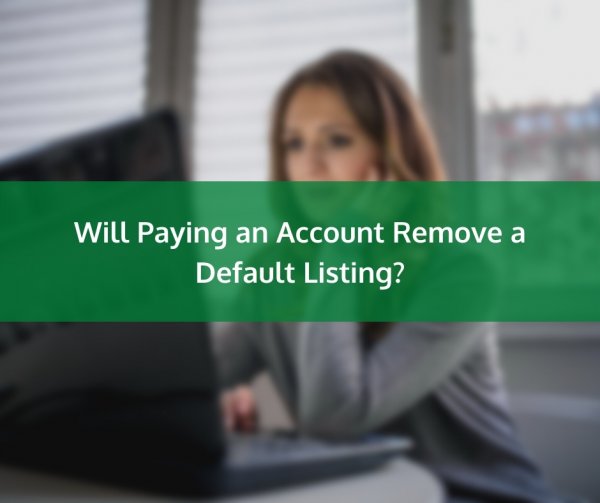 Will Paying an Account Remove a Default Listing?